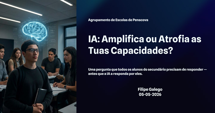 IA no Secundário: A Minha Palestra em Penacova sobre Uso Ético e Ferramentas Práticas Penacova Palestra IA